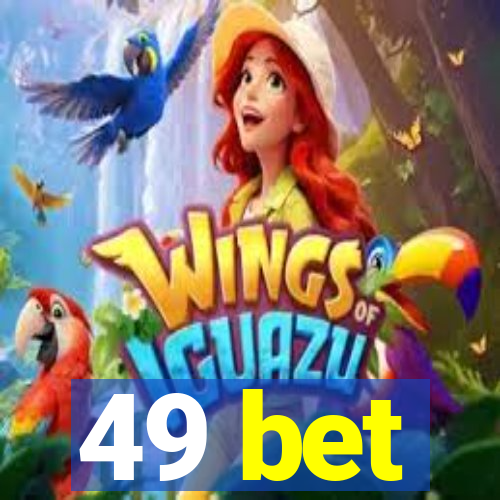 49 bet