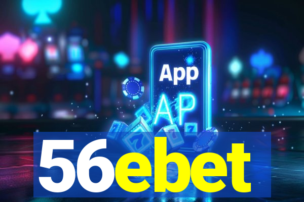 56ebet