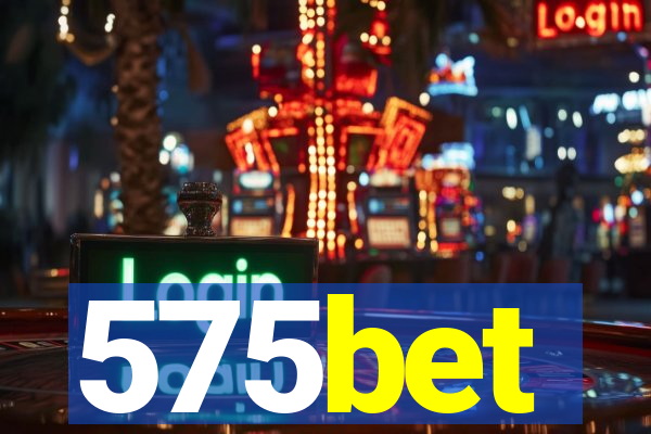 575bet