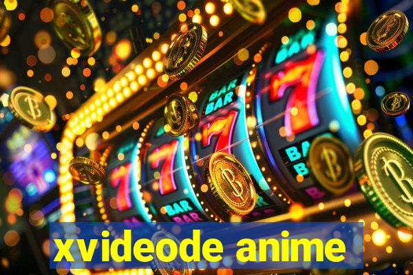 xvideode anime