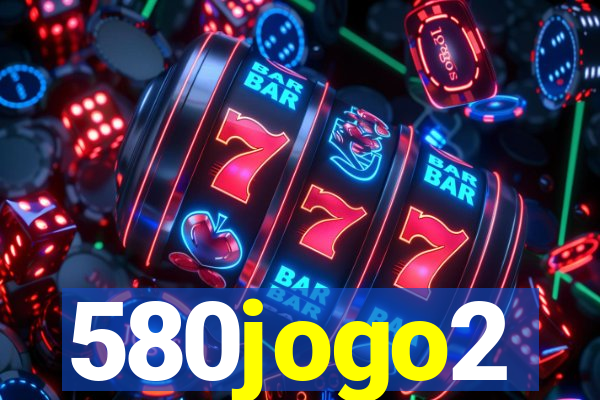 580jogo2