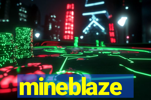 mineblaze