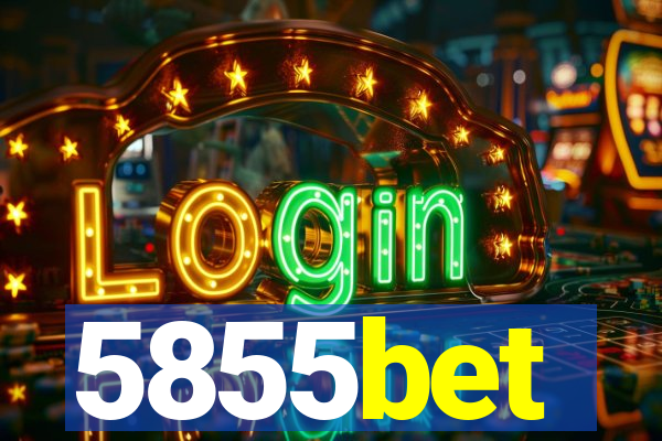 5855bet