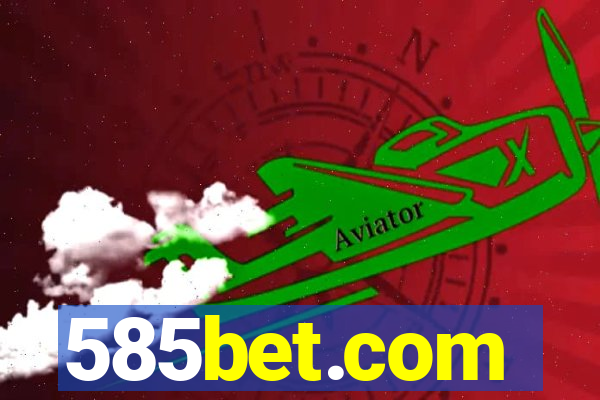 585bet.com