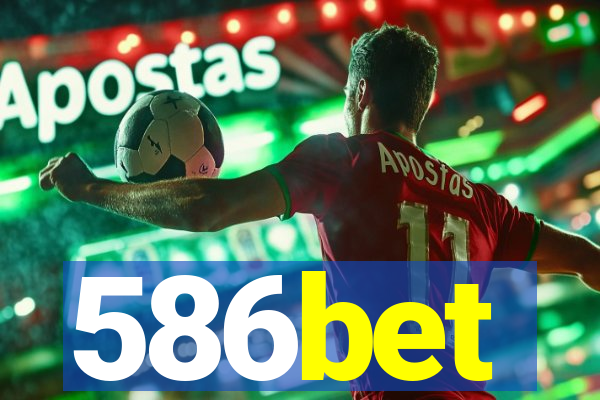 586bet