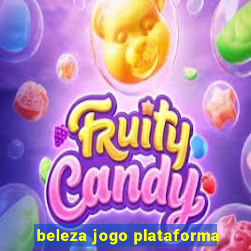 beleza jogo plataforma