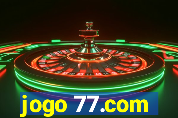 jogo 77.com