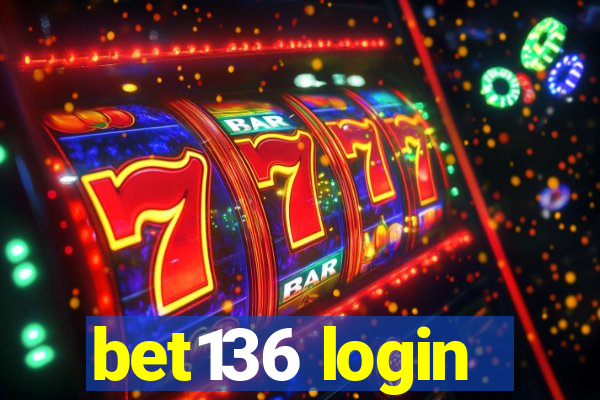 bet136 login