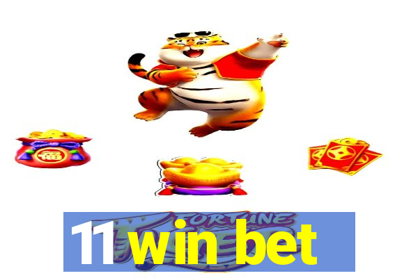 11 win bet