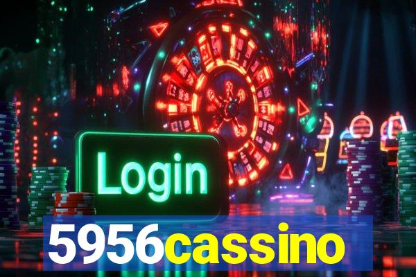 5956cassino