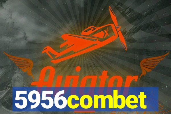 5956combet