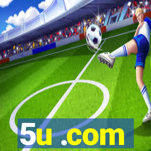 5u .com