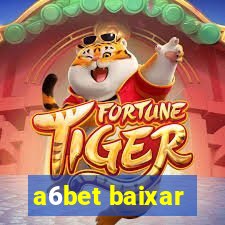 a6bet baixar