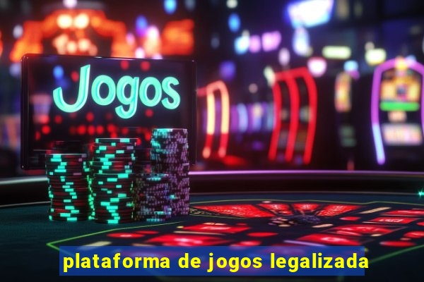 plataforma de jogos legalizada