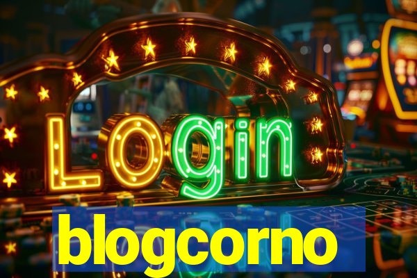 blogcorno