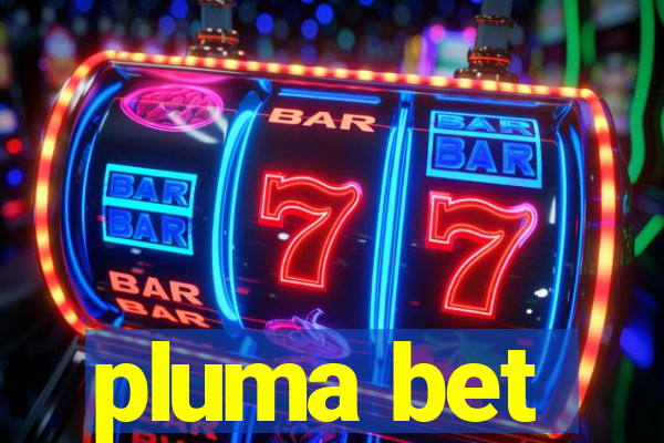 pluma bet