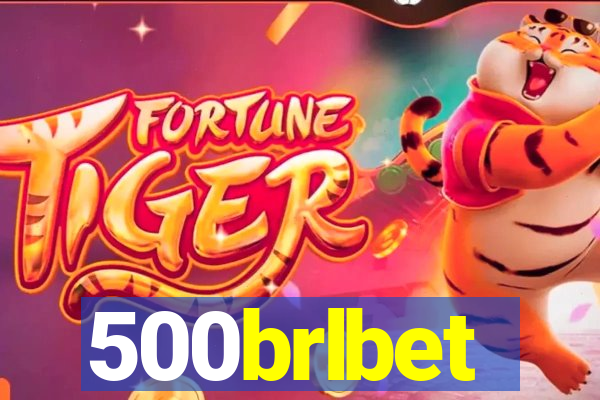 500brlbet