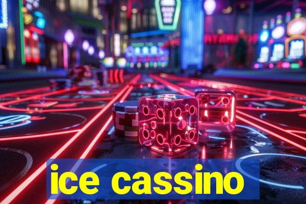 ice cassino