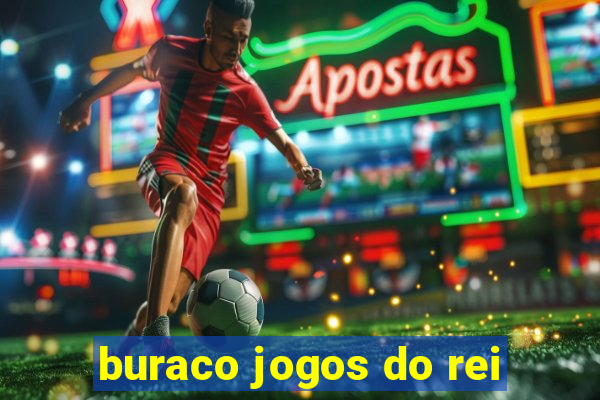 buraco jogos do rei