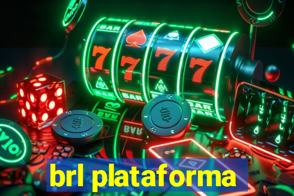 brl plataforma