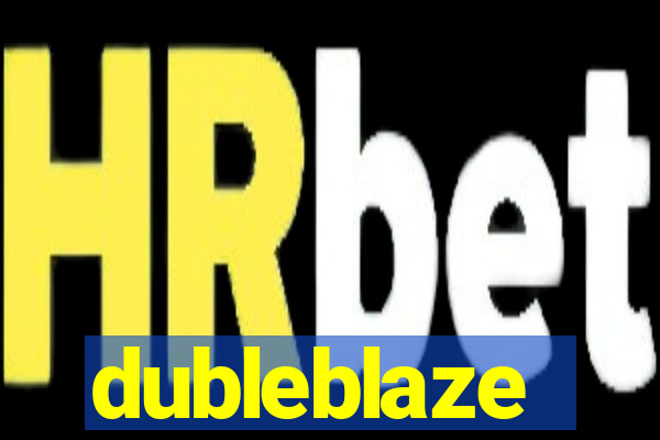 dubleblaze