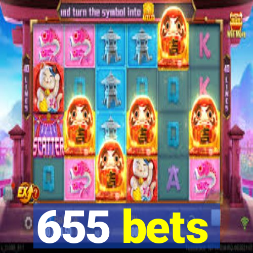 655 bets