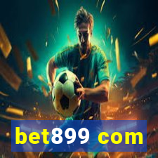 bet899 com