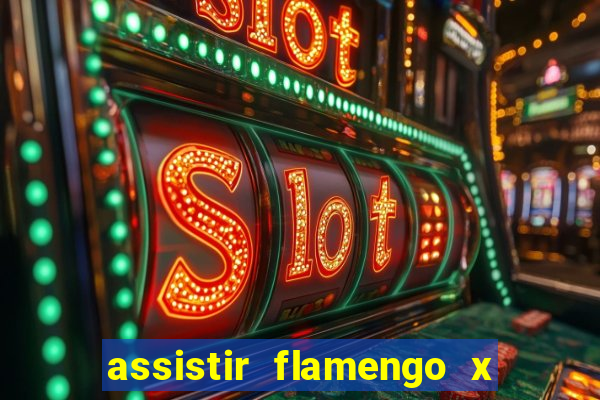 assistir flamengo x fortaleza futemax