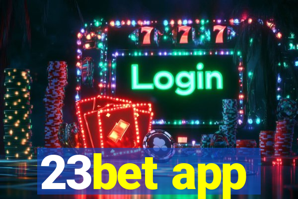 23bet app