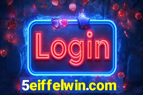 5eiffelwin.com