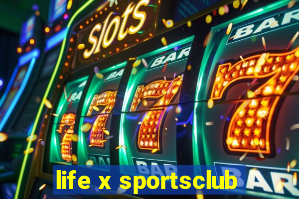 life x sportsclub