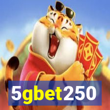 5gbet250