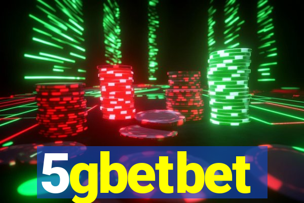 5gbetbet