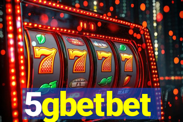 5gbetbet