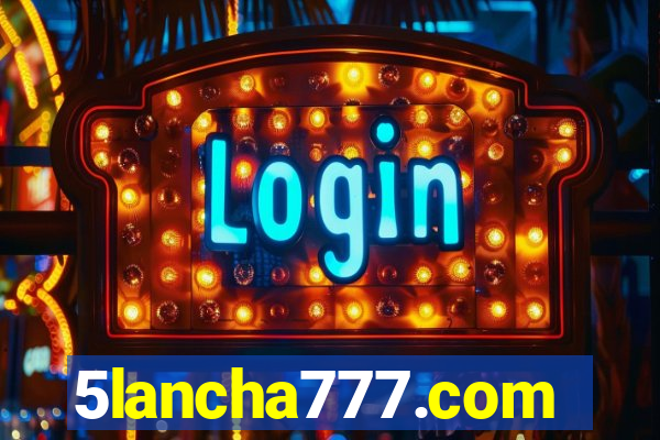 5lancha777.com