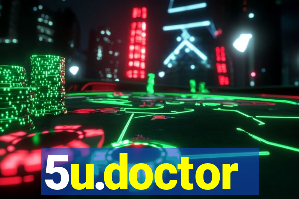 5u.doctor