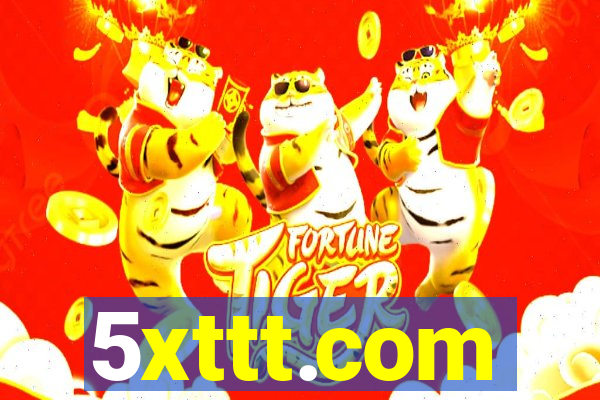 5xttt.com