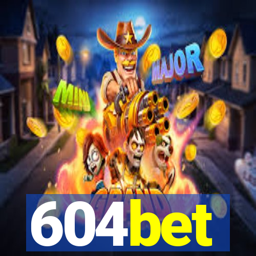 604bet