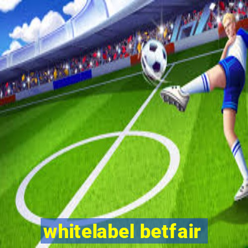 whitelabel betfair