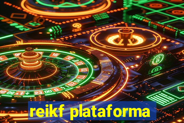 reikf plataforma