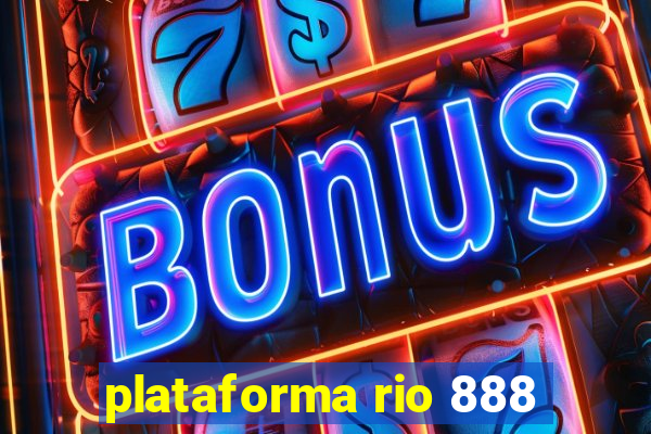 plataforma rio 888