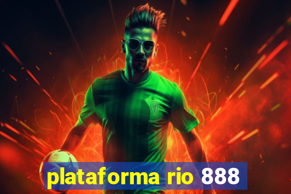 plataforma rio 888