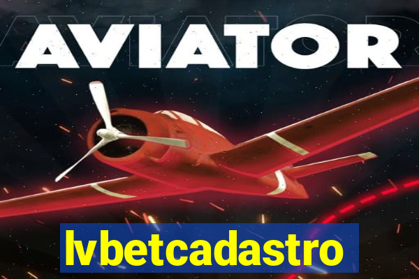 lvbetcadastro