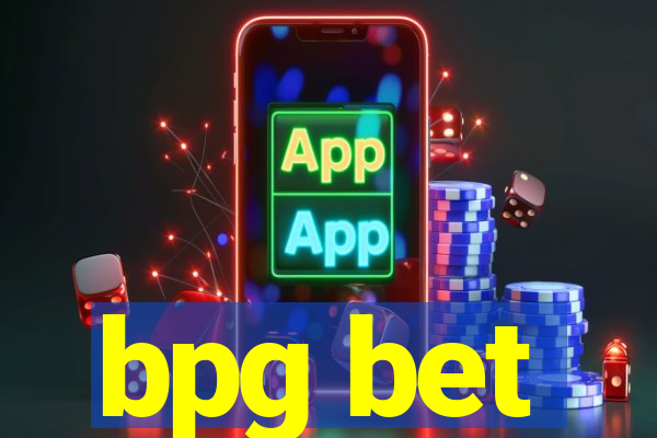 bpg bet