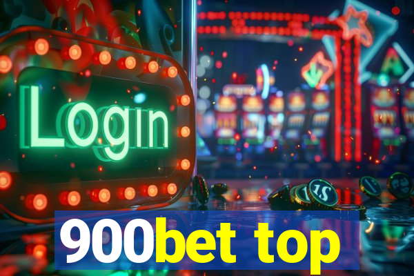 900bet top