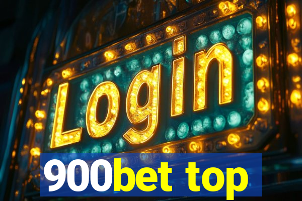 900bet top