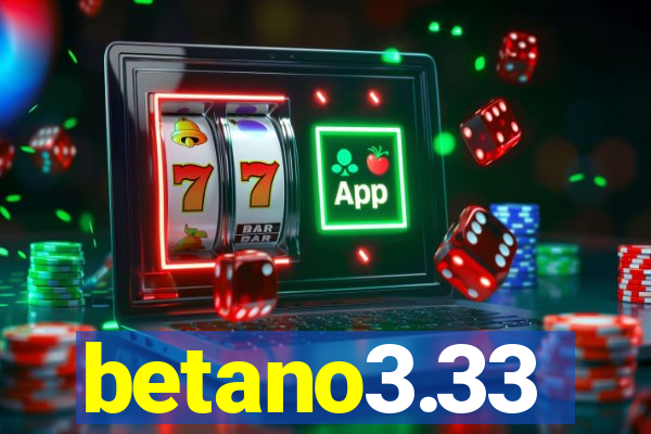 betano3.33