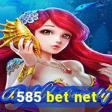 585 bet net