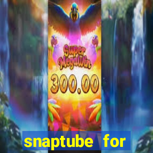 snaptube for windows 7