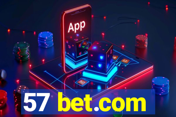 57 bet.com